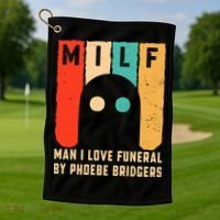 Milf Man I Love Funeral By Phoebe Bridgers Golf Towel thumb 1