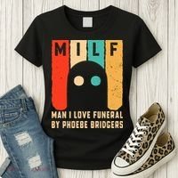 Milf Man I Love Funeral By Phoebe Bridgers Women's T-Shirt thumb 3
