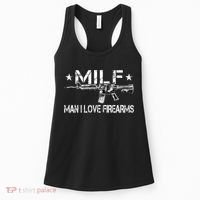 Milf Man I Love Firearms Pro Gun Owners Rights Women's Tank Top thumb 0