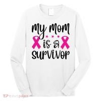 My Mom Is A Survivor Breast Cancer Awareness Long Sleeve Shirt thumb 0