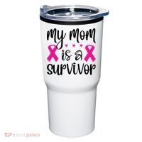 My Mom Is A Survivor Breast Cancer Awareness Tumbler thumb 0