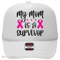 My Mom Is A Survivor Breast Cancer Awareness Hat thumb 0