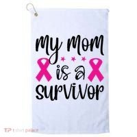 My Mom Is A Survivor Breast Cancer Awareness Golf Towel thumb 0