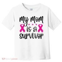 My Mom Is A Survivor Breast Cancer Awareness Toddler T-Shirt thumb 0