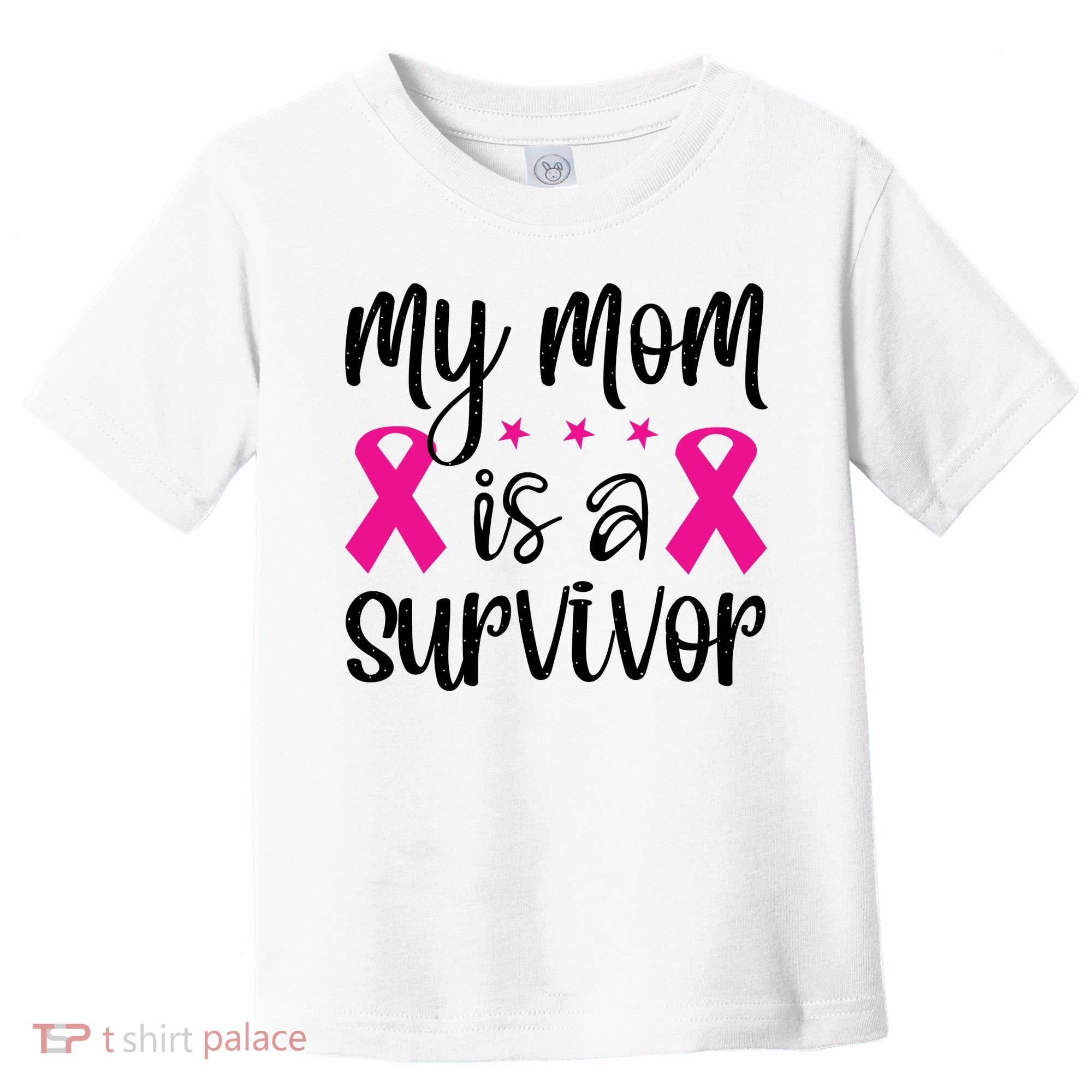 My Mom Is A Survivor Breast Cancer Awareness Toddler T-Shirt