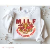 MILF Man I Love Fungi Funny Sweatshirt thumb 2