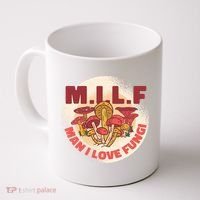 MILF Man I Love Fungi Funny Coffee Mug thumb 0