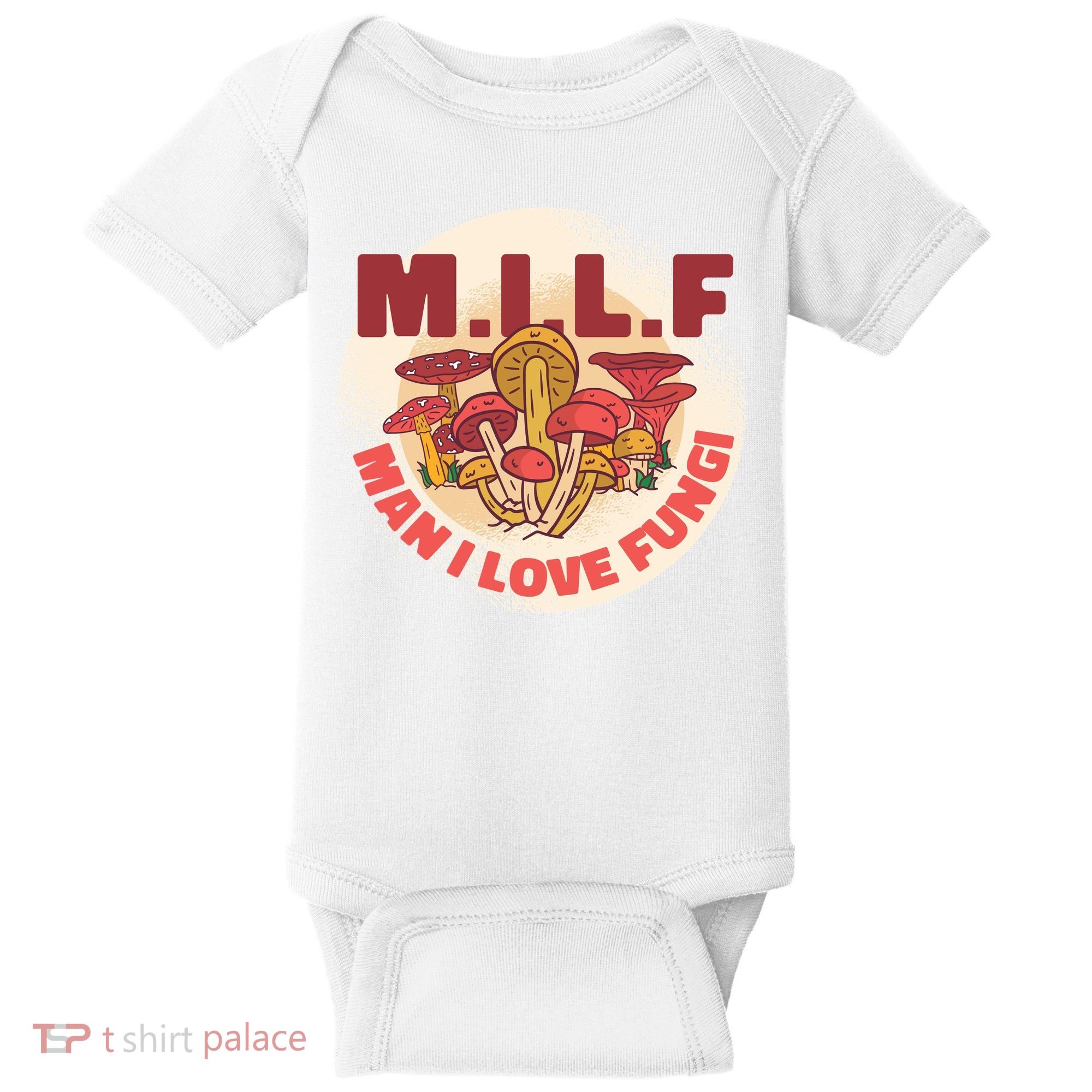 MILF Man I Love Fungi Funny Baby Bodysuit