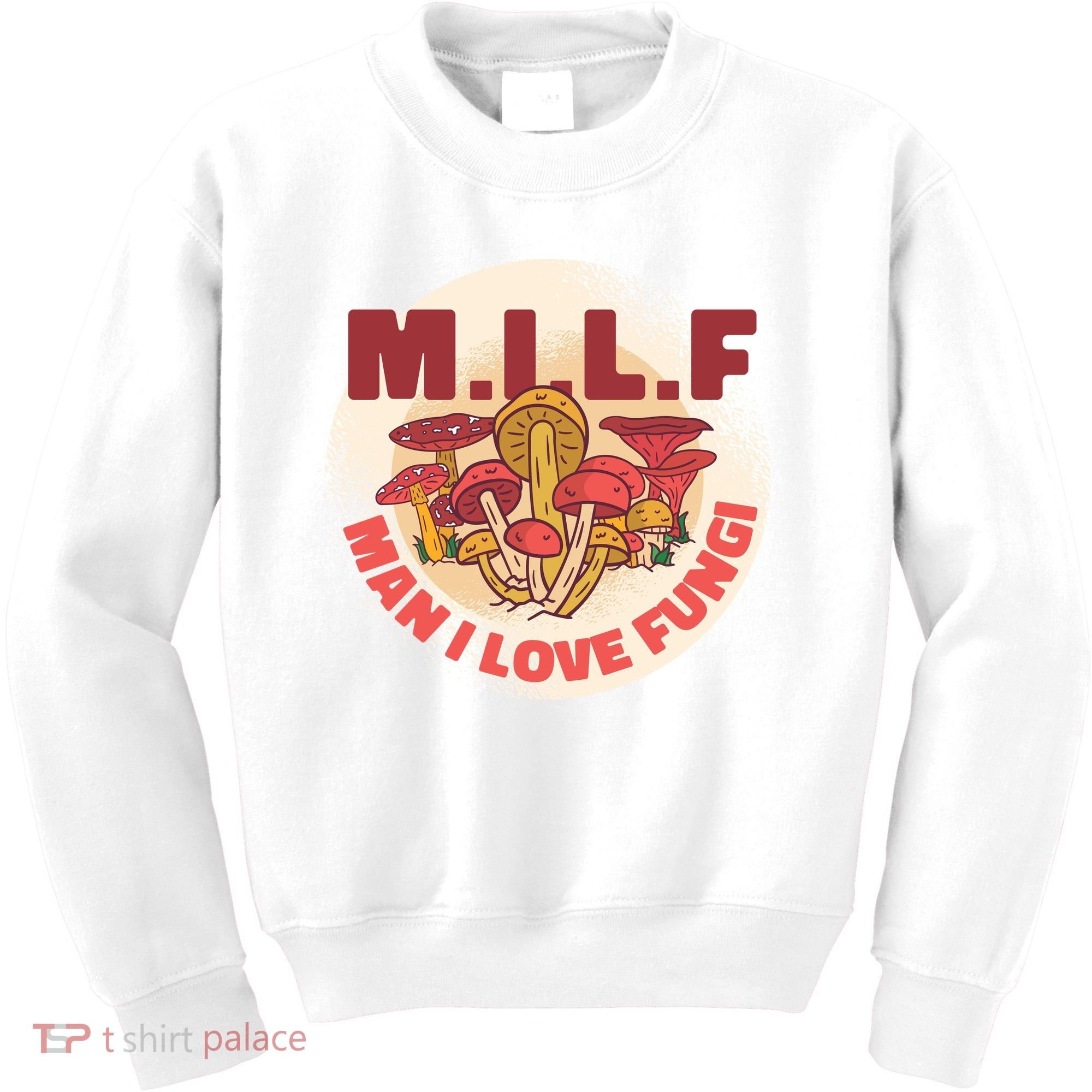 MILF Man I Love Fungi Funny Kids Sweatshirt