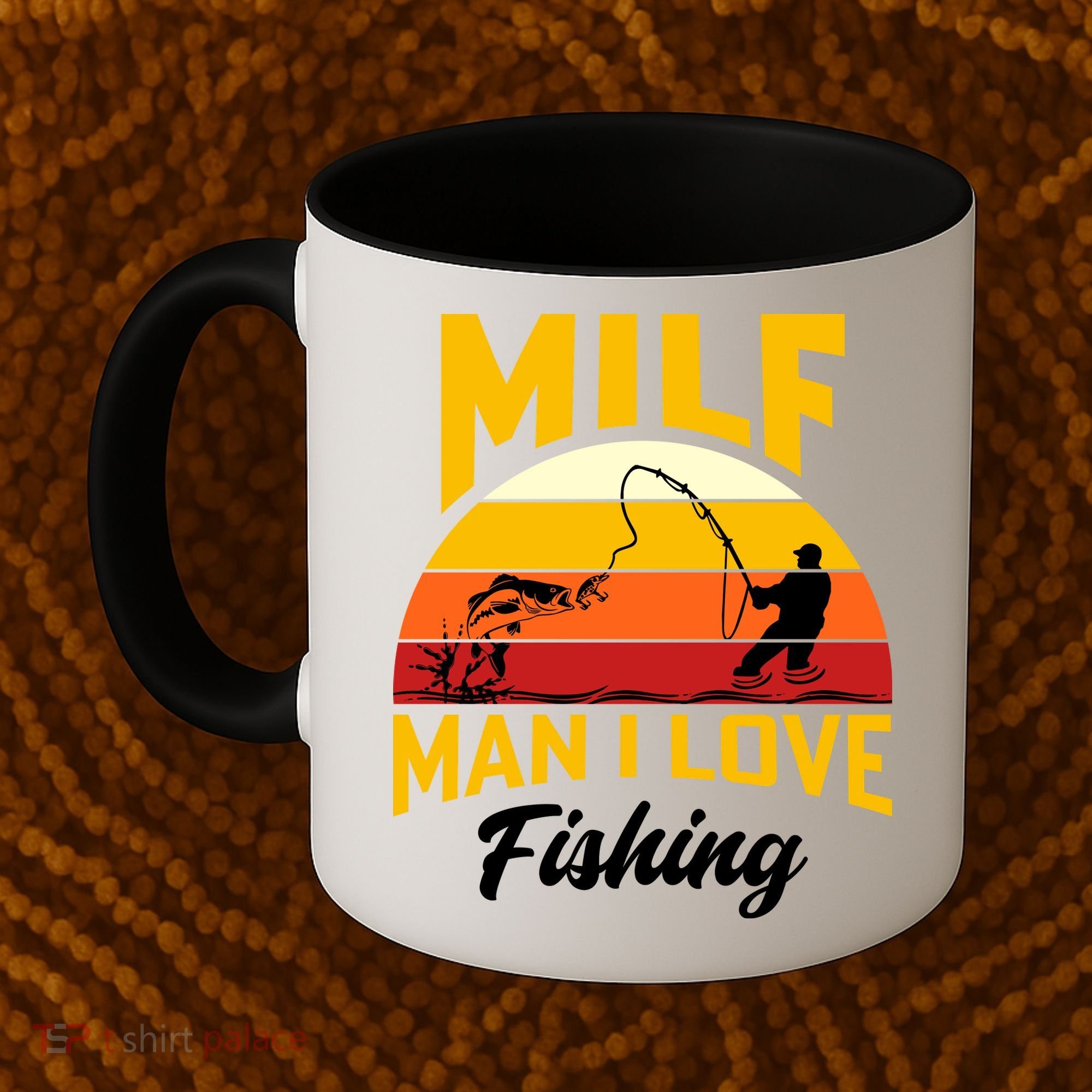 MILF Man I Love Fishing Camping Fish Funny Coffee Mug