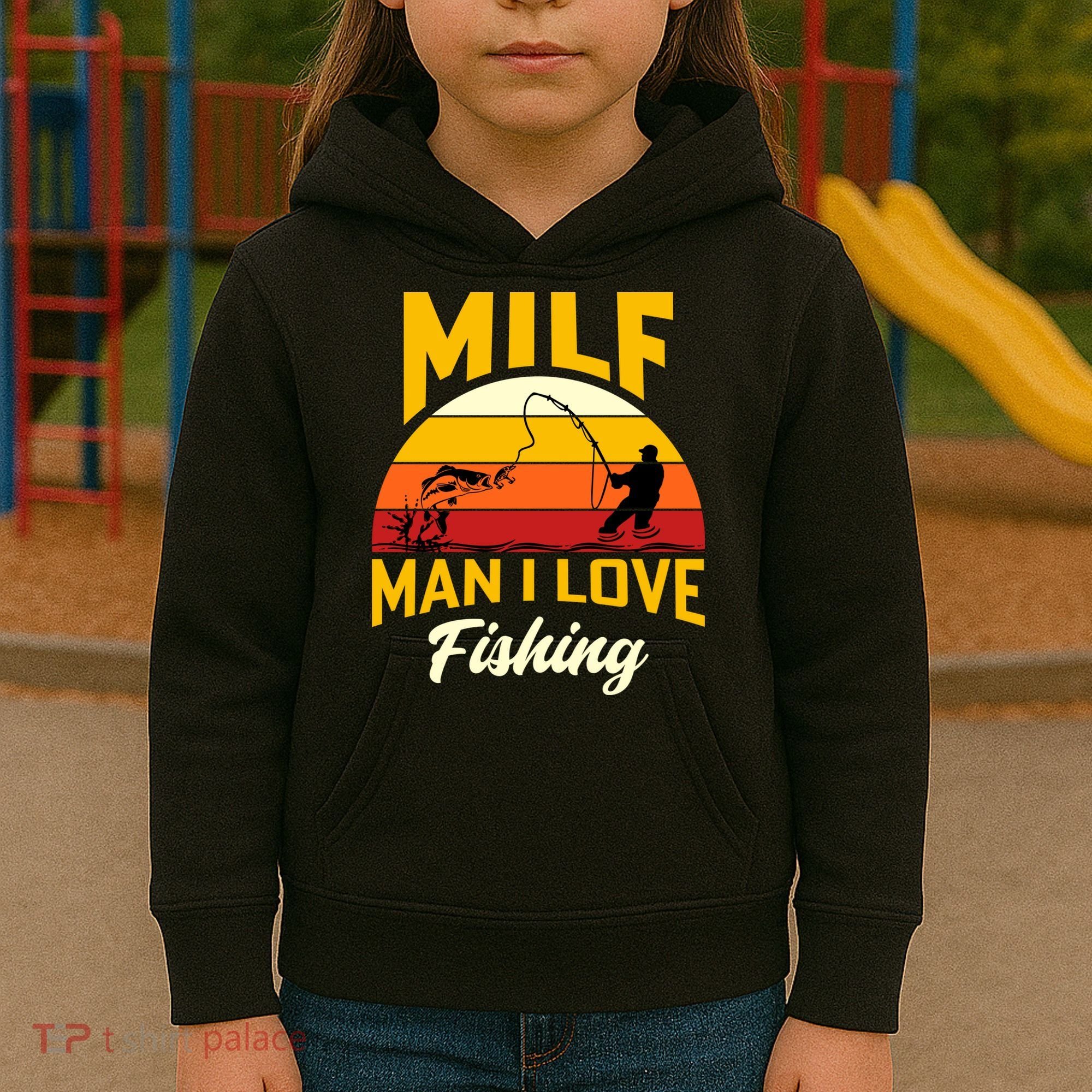 MILF Man I Love Fishing Camping Fish Funny Kids Hoodie