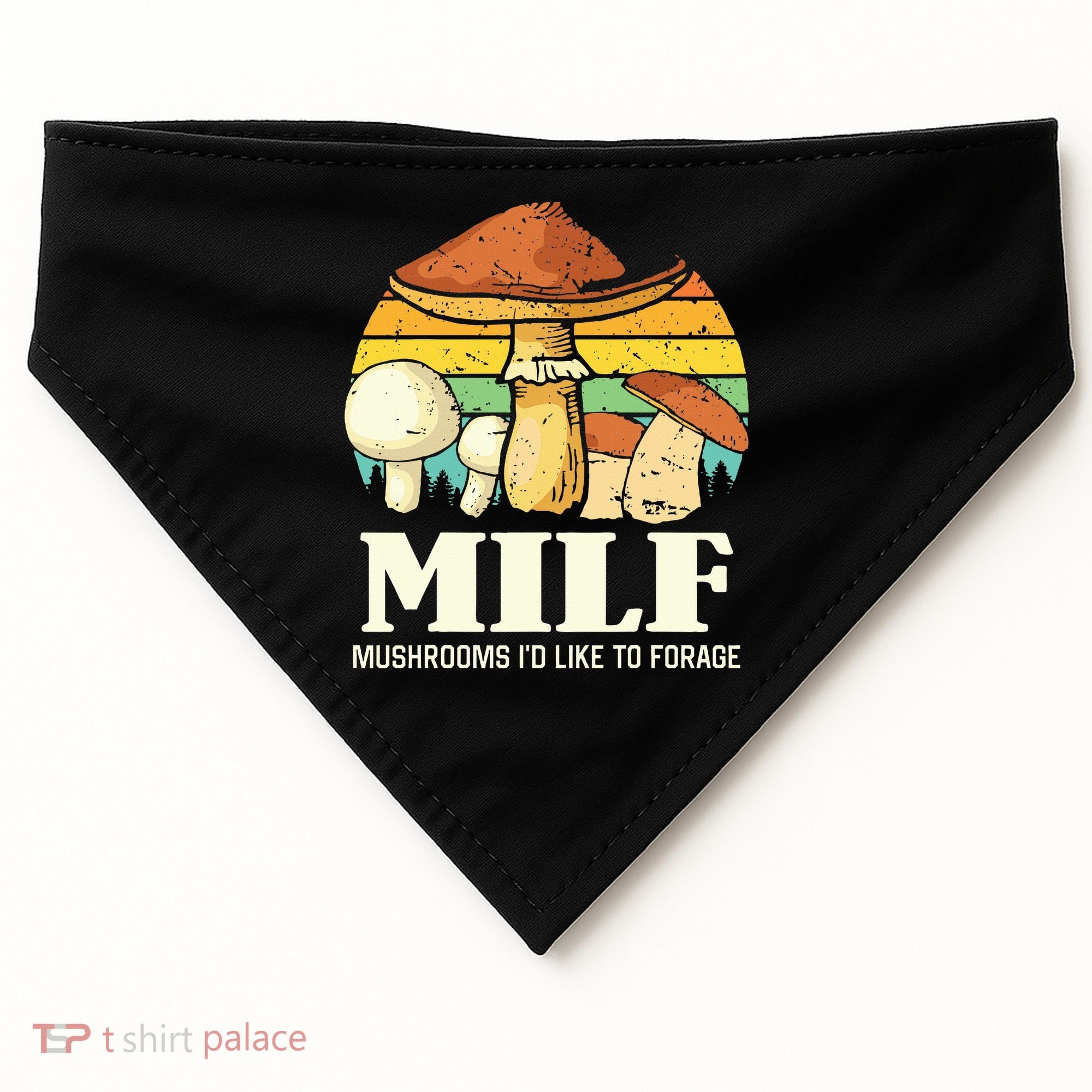 Milf Mushrooms ID Like To Forage Funny Saying USA-Made Doggie Bandana