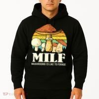 Milf Mushrooms ID Like To Forage Funny Saying Hoodie thumb 2