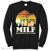 Milf Mushrooms ID Like To Forage Funny Saying Sweatshirt thumb 0