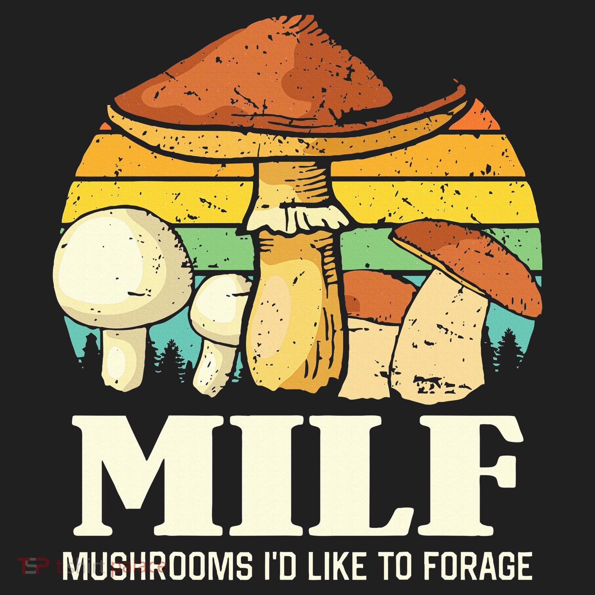 Milf Mushrooms ID Like To Forage Funny Saying Hat