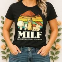 Milf Mushrooms ID Like To Forage Funny Saying Women's T-Shirt thumb 2