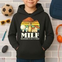 Milf Mushrooms ID Like To Forage Funny Saying Kids Hoodie thumb 2
