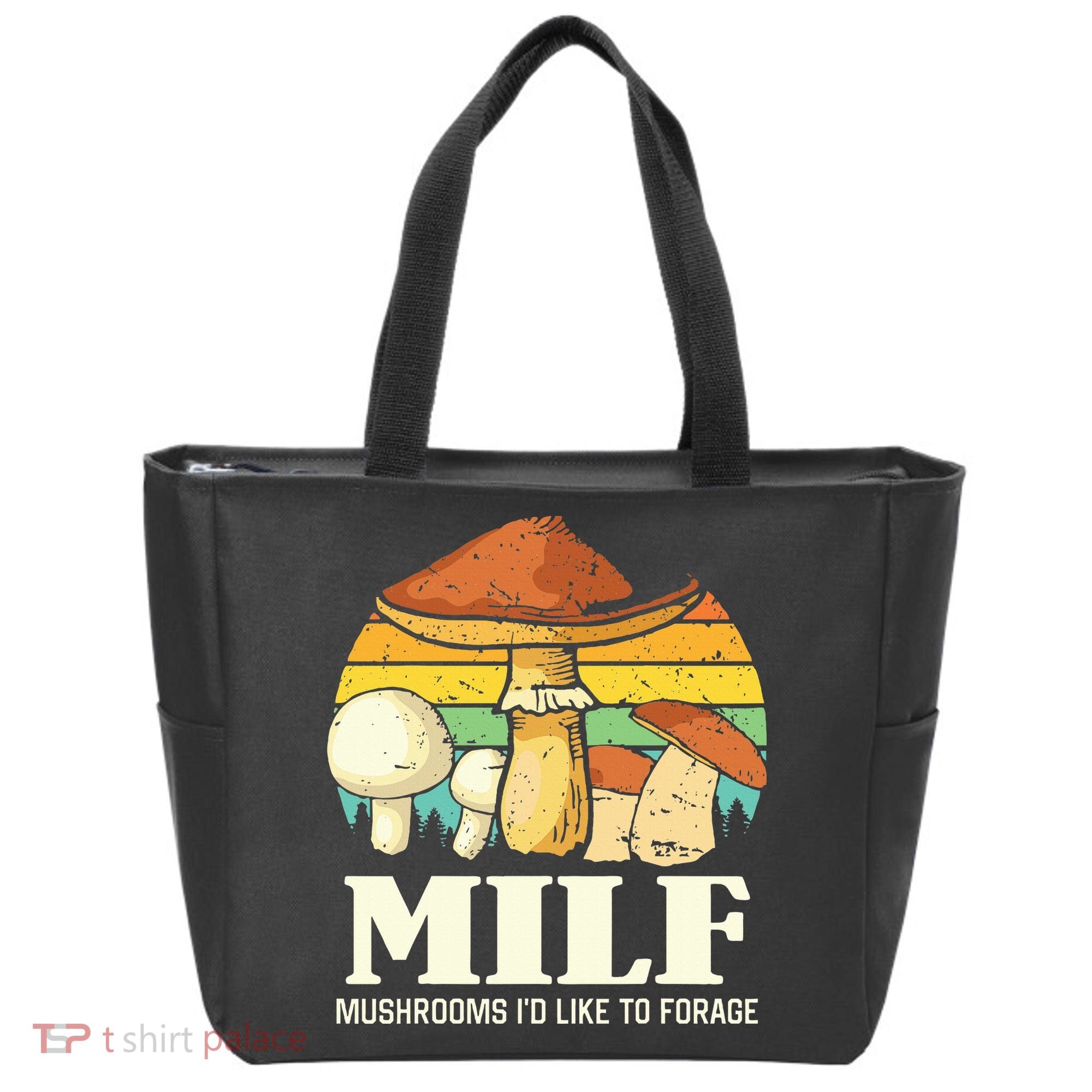 Milf Mushrooms ID Like To Forage Funny Saying Tote Bag
