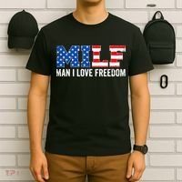 MILF Man I Love Freedom Funny Patriotic American 4th Of July T-Shirt thumb 6