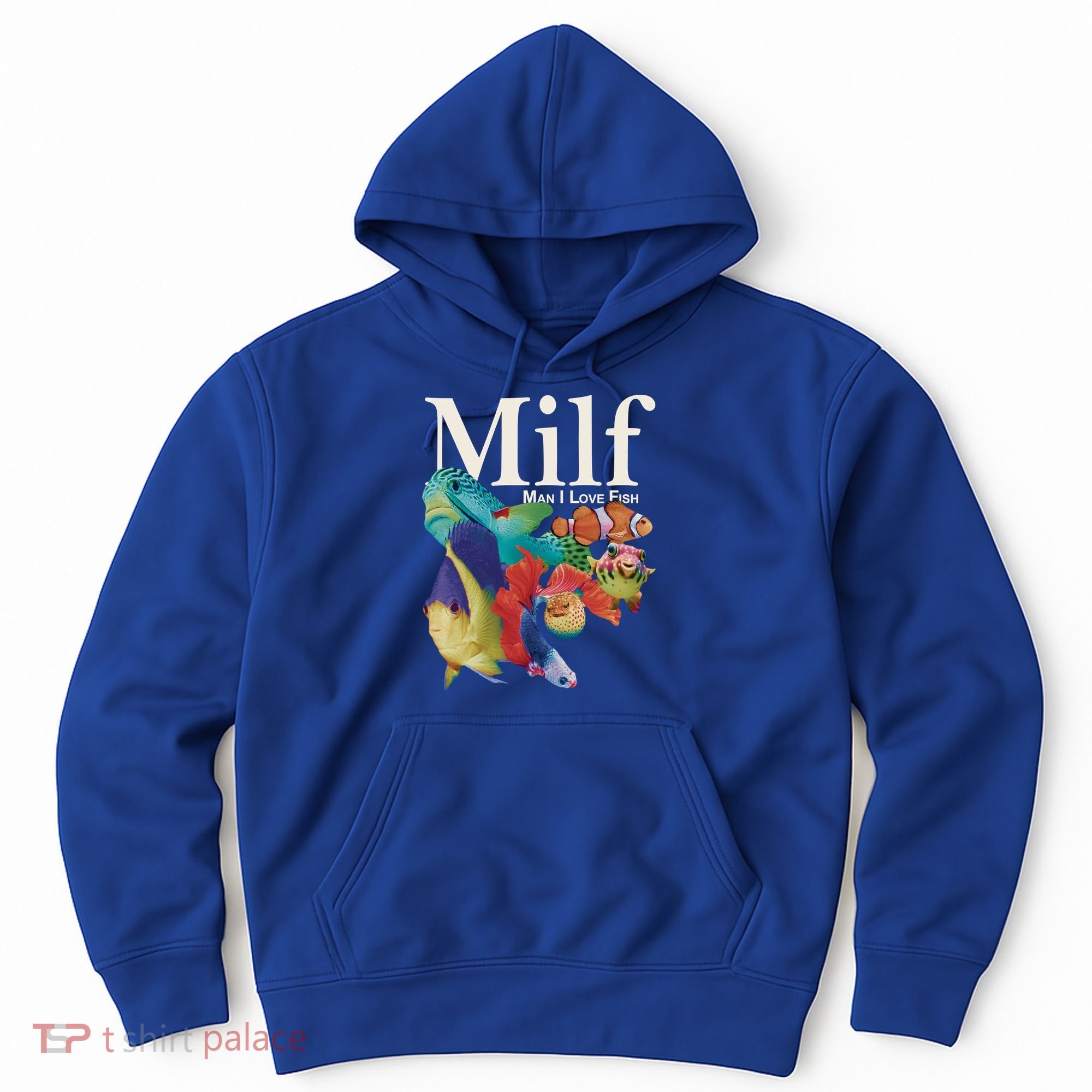 Milf Man I Love Fish Funny Hoodie