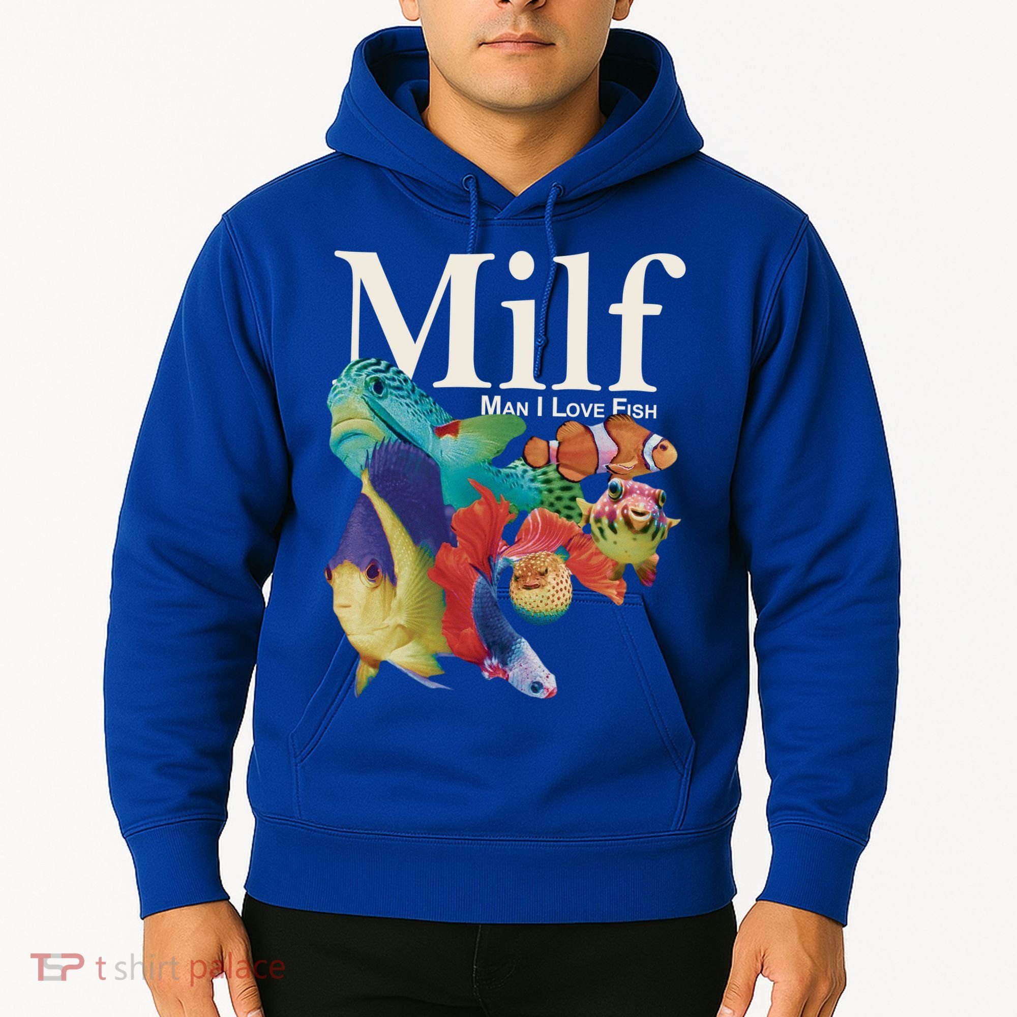 Milf Man I Love Fish Funny Hoodie