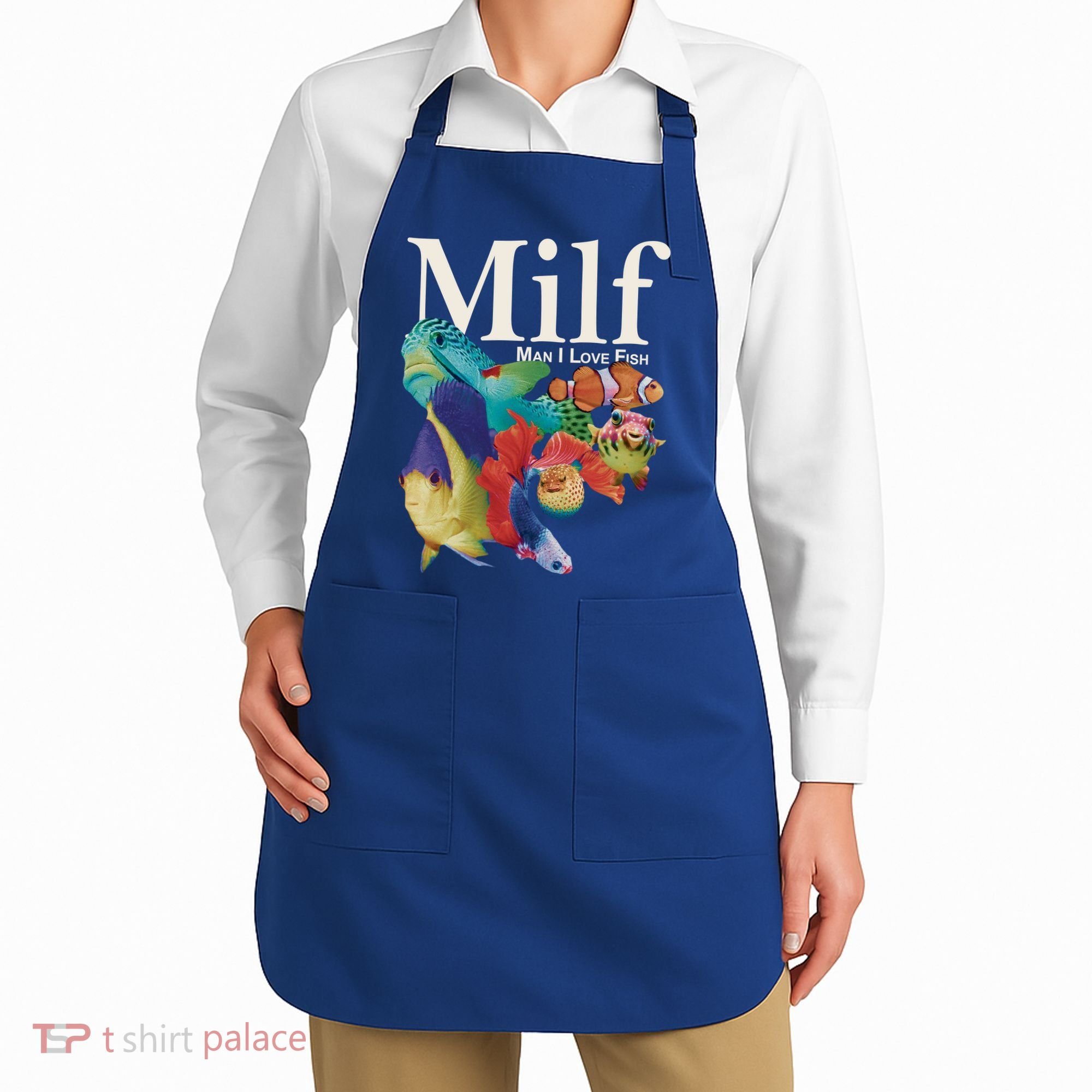 Milf Man I Love Fish Funny Apron
