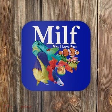 Milf Man I Love Fish Funny Coaster