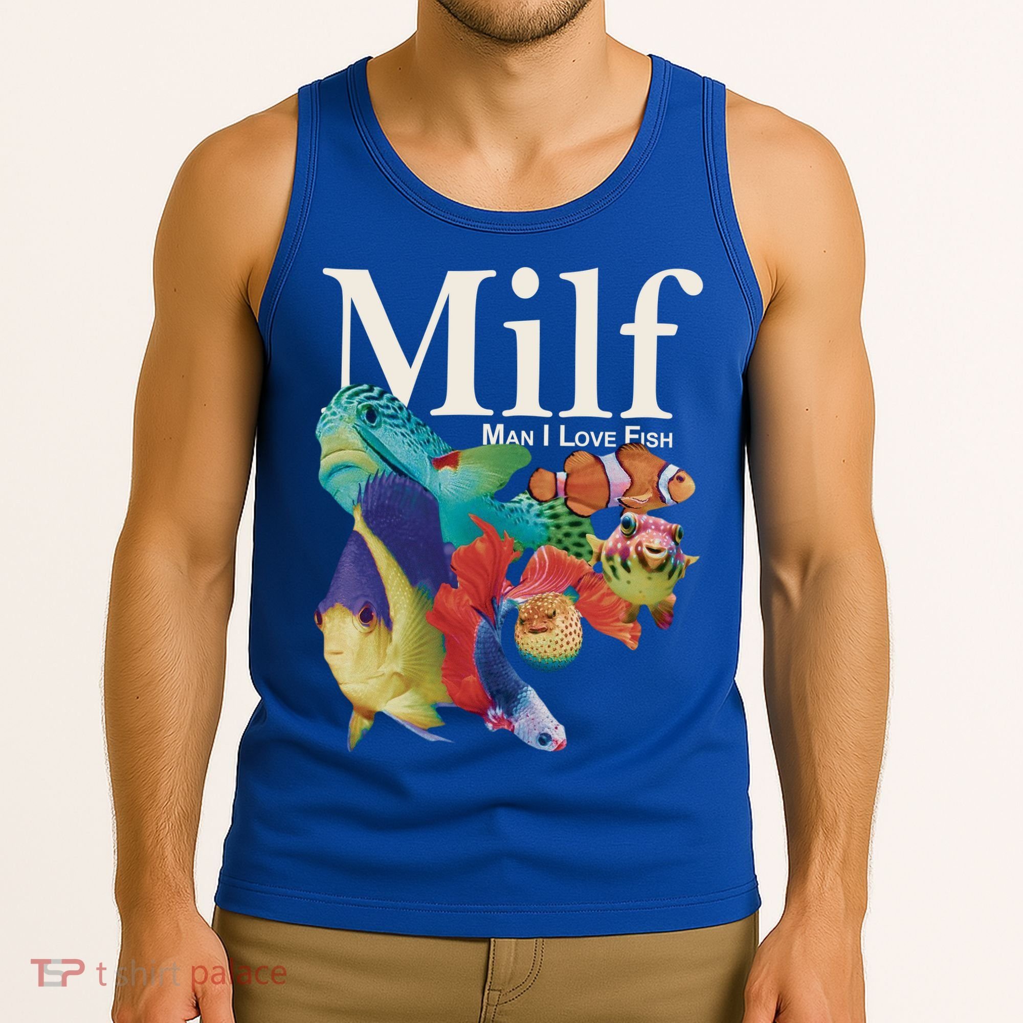 Milf Man I Love Fish Funny Tank Top