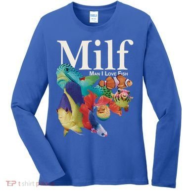 Milf Man I Love Fish Funny Women's Long Sleeve Shirt