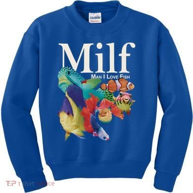 Milf Man I Love Fish Funny Kids Sweatshirt