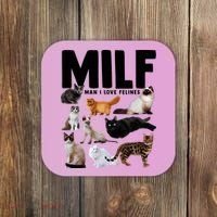 MILF Man I Love Felines Funny Cats Coaster thumb 0