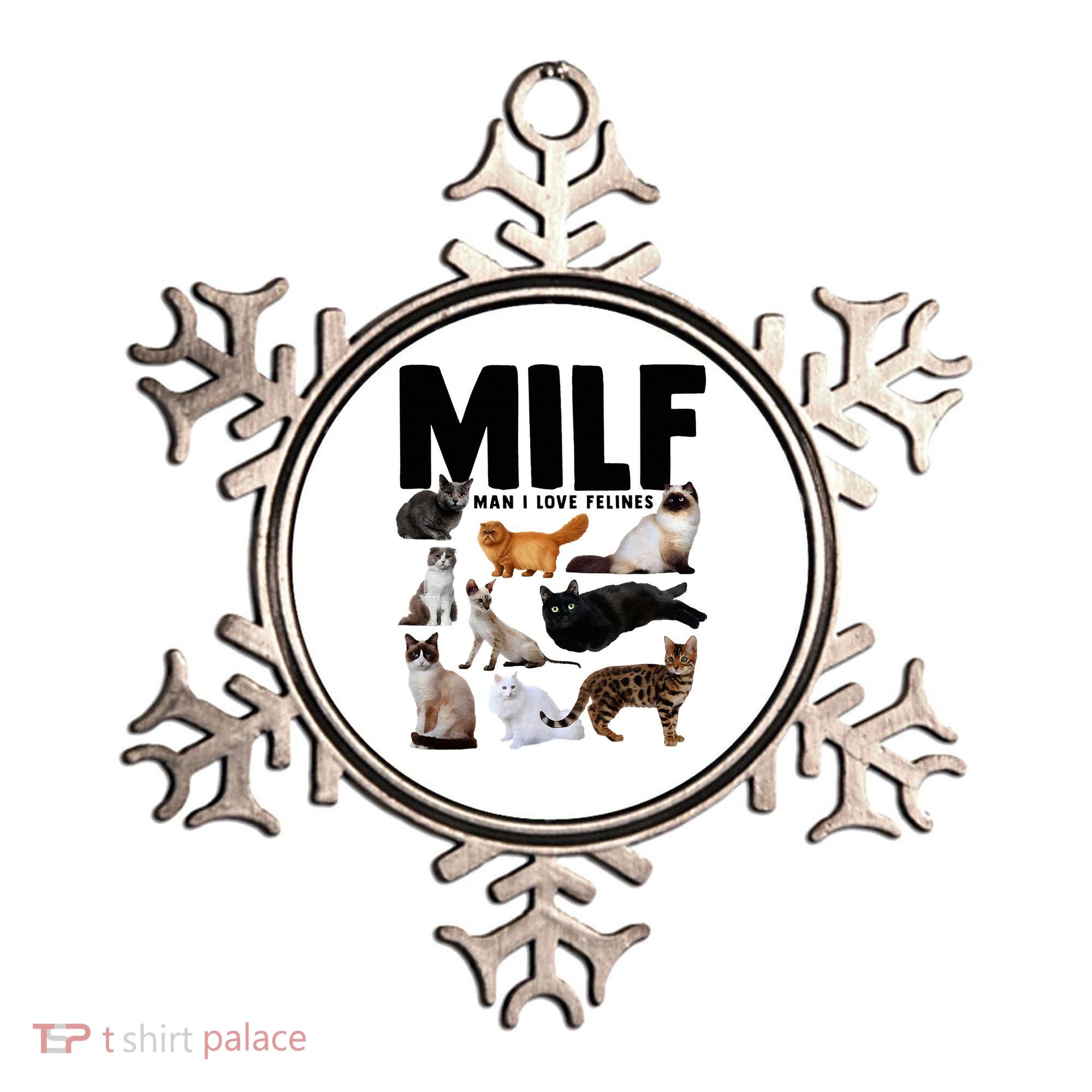 MILF Man I Love Felines Funny Cats Ornament