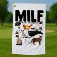 MILF Man I Love Felines Funny Cats Golf Towel thumb 1