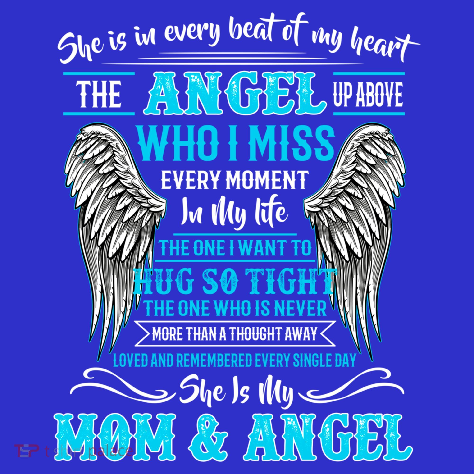 My Mom Is Guardian Angelgiftfor Daughter Son Lost Mom In Heaven Funny Gift T-Shirt
