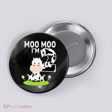 Moo Moo Im Two 2nd Birthday Funny Cute Cow Sounds Button
