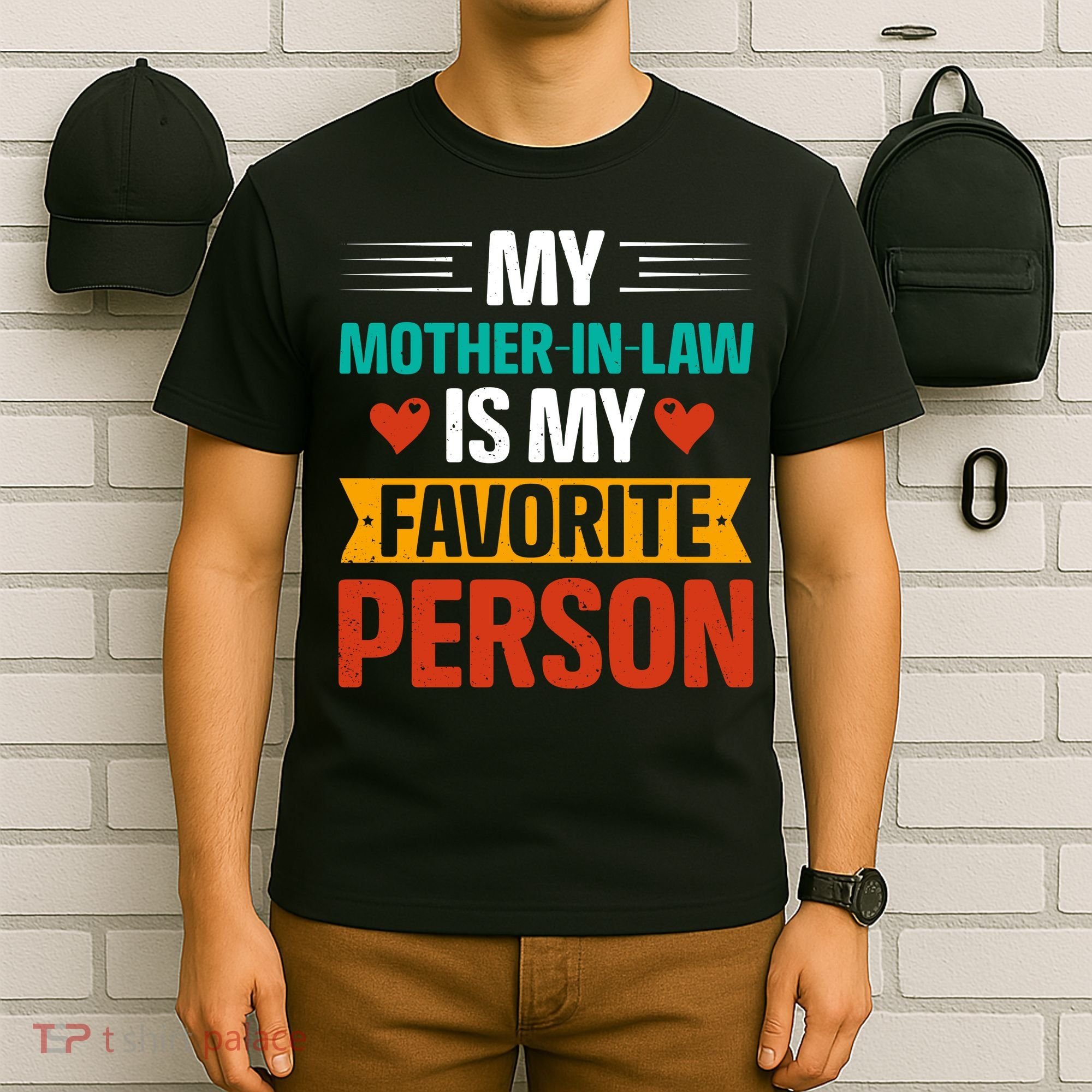 My Mother In Law Is My Favorite Person T-Shirt