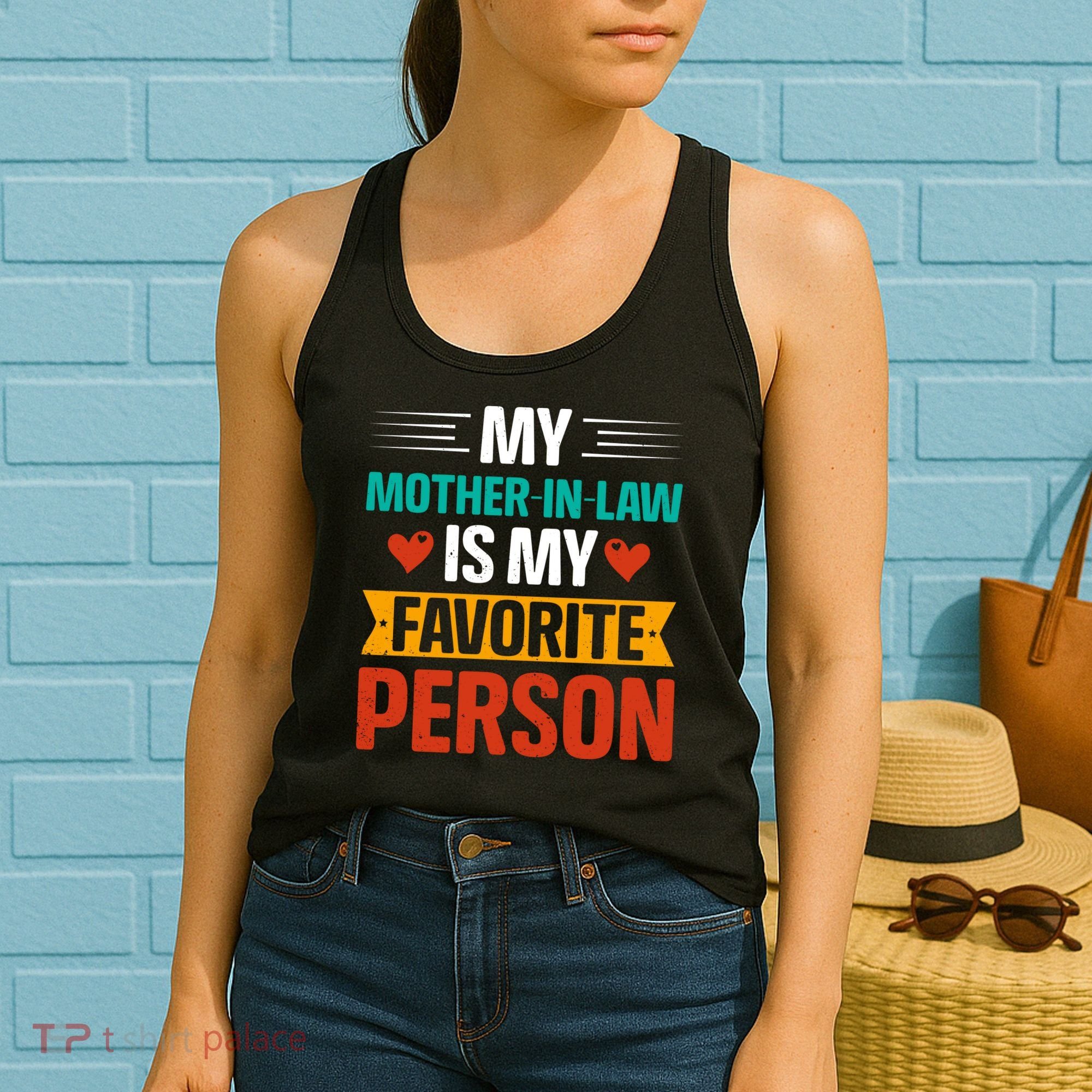 My Mother In Law Is My Favorite Person Women's Tank Top