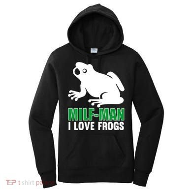 MILF Man I Love Frogs Funny Frog Women's Hoodie