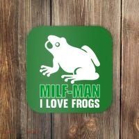 MILF Man I Love Frogs Funny Frog Coaster thumb 0