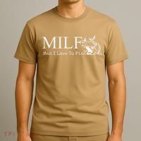 MILF Man I Love To Fish For Fishermen T-Shirt thumb 3