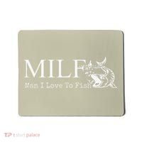 MILF Man I Love To Fish For Fishermen Mousepad thumb 0