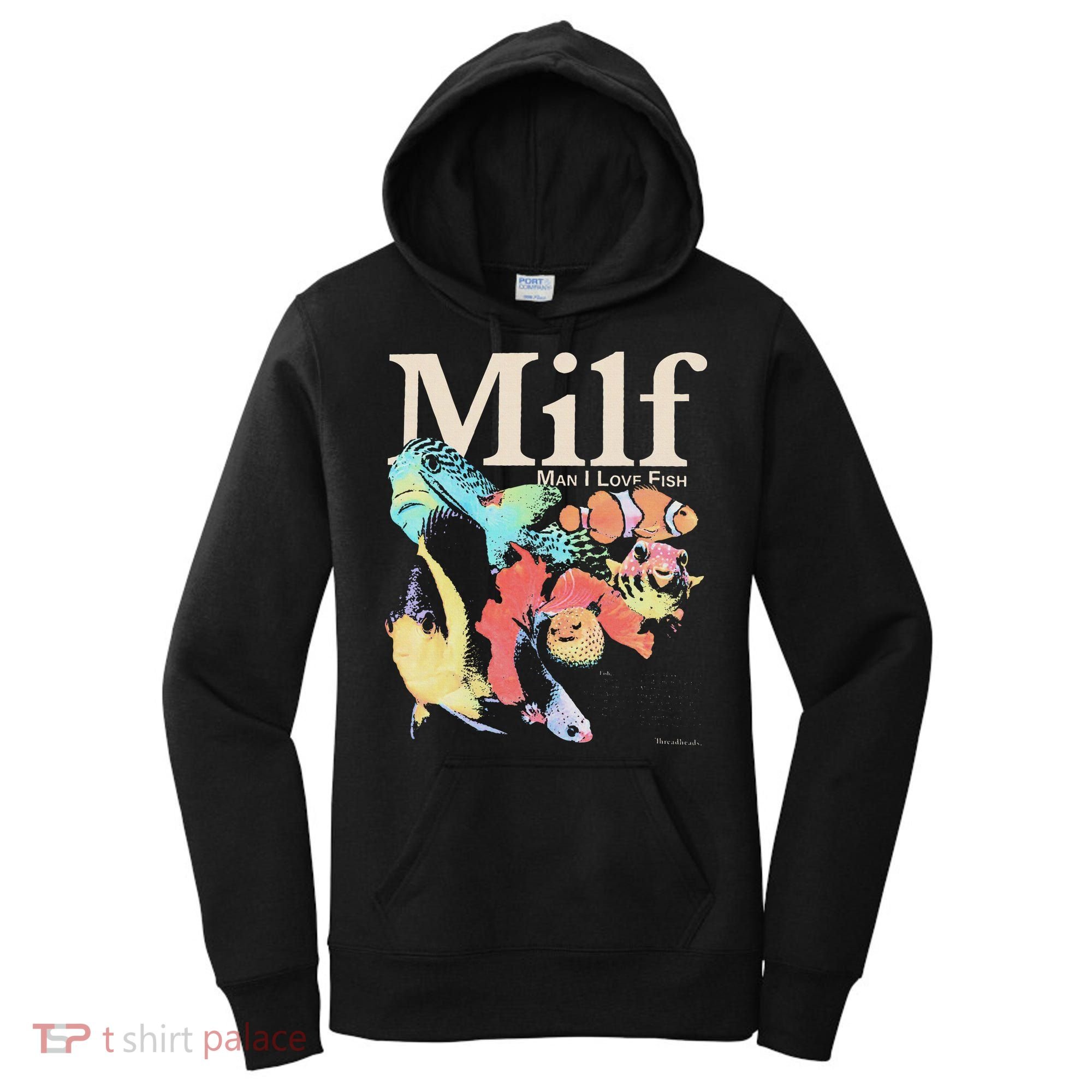Milf Man I Love Fish Women's Hoodie
