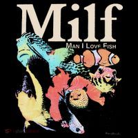 Milf Man I Love Fish Toddler Hoodie thumb 2