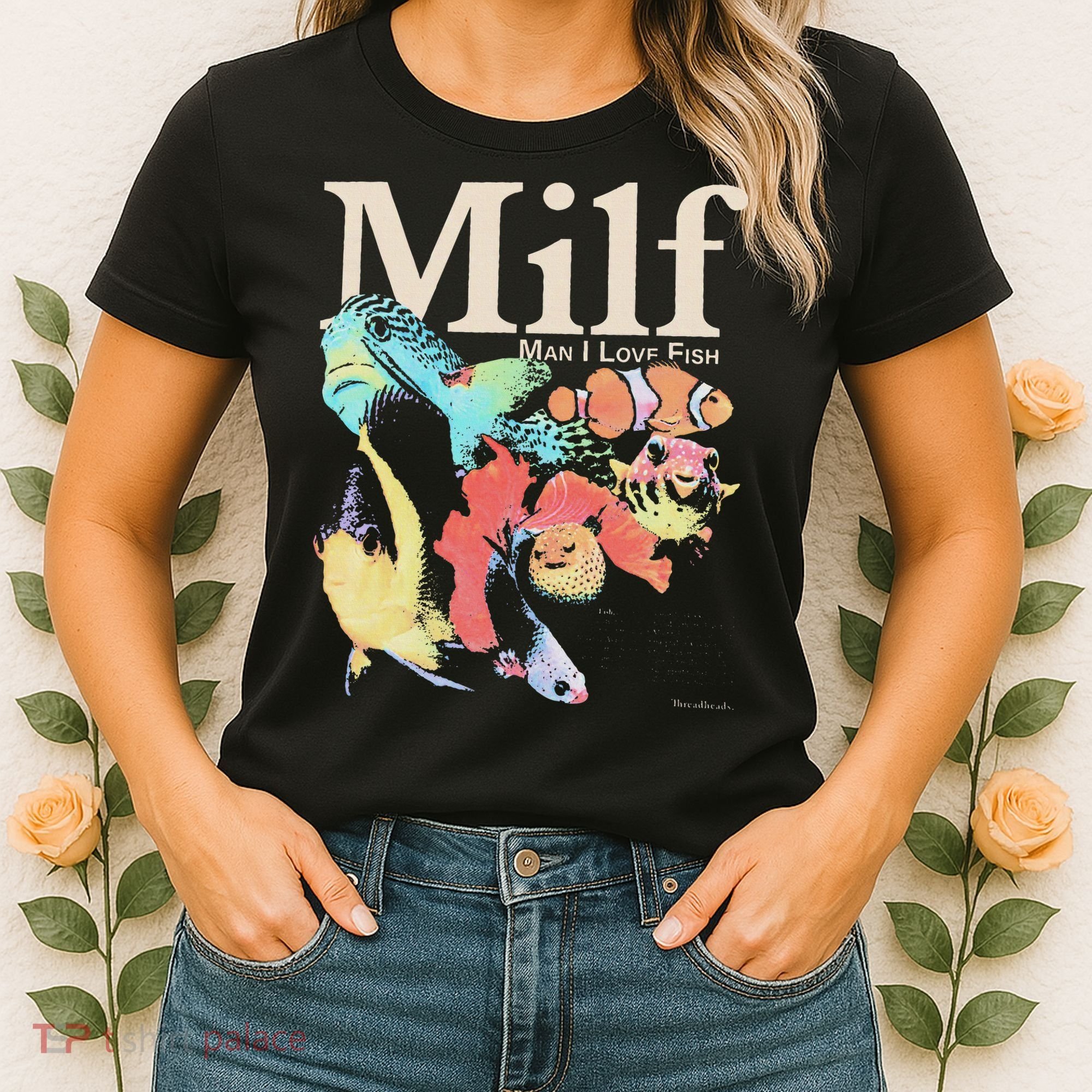 Milf Man I Love Fish Women's T-Shirt