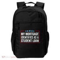 My Mortgage Identifies As A Student Loan Cancel Student Debt Backpack thumb 0