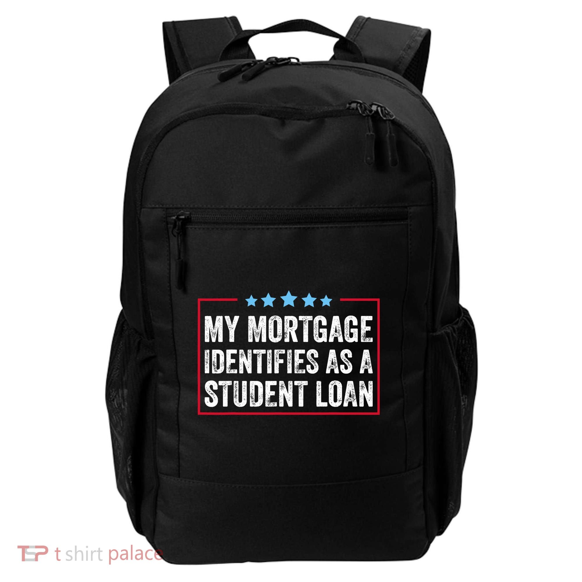 My Mortgage Identifies As A Student Loan Cancel Student Debt Backpack