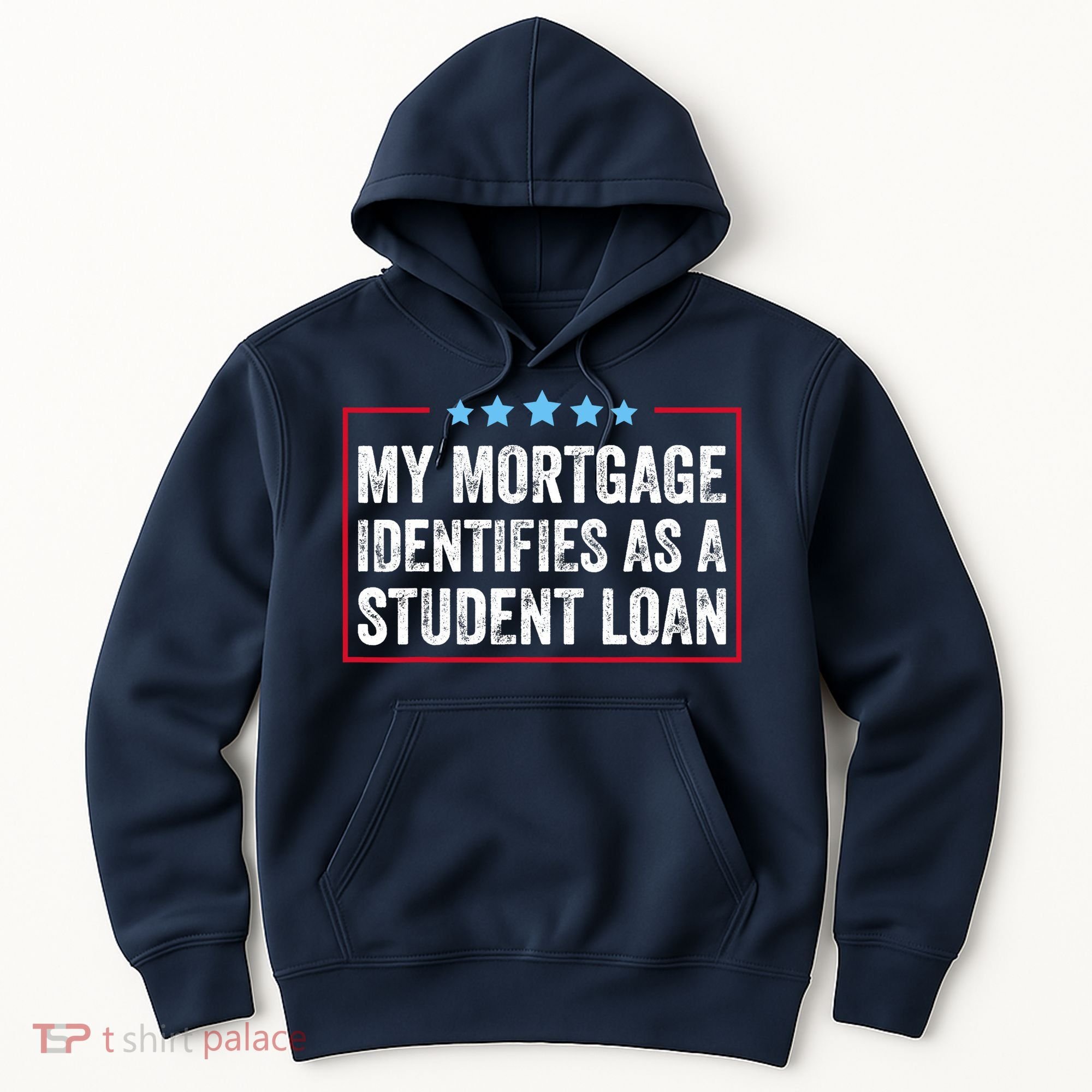 My Mortgage Identifies As A Student Loan Cancel Student Debt Hoodie