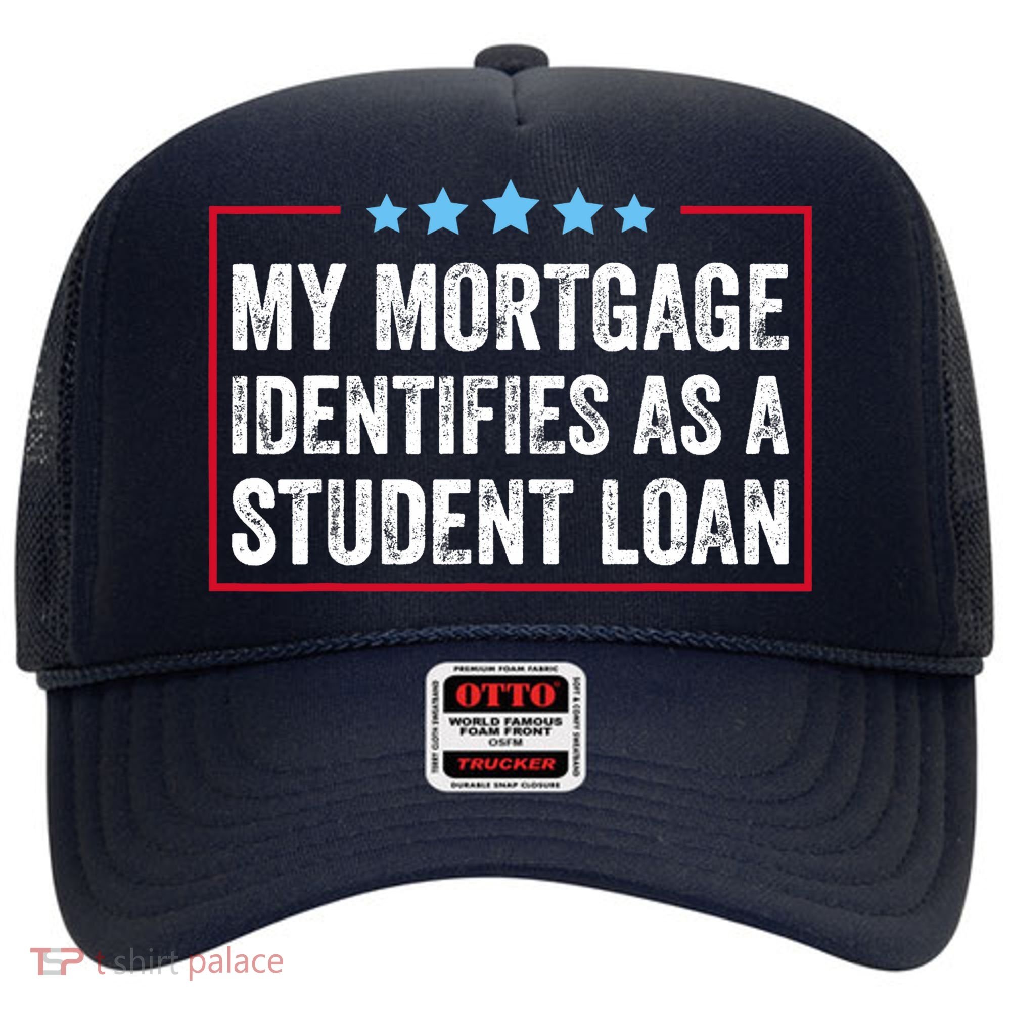 My Mortgage Identifies As A Student Loan Cancel Student Debt Hat