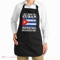 My Mom Is Cuban Nothing Scares Me Cuba Mother's Day Apron thumb 2