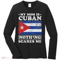 My Mom Is Cuban Nothing Scares Me Cuba Mother's Day Women's Long Sleeve Shirt thumb 0